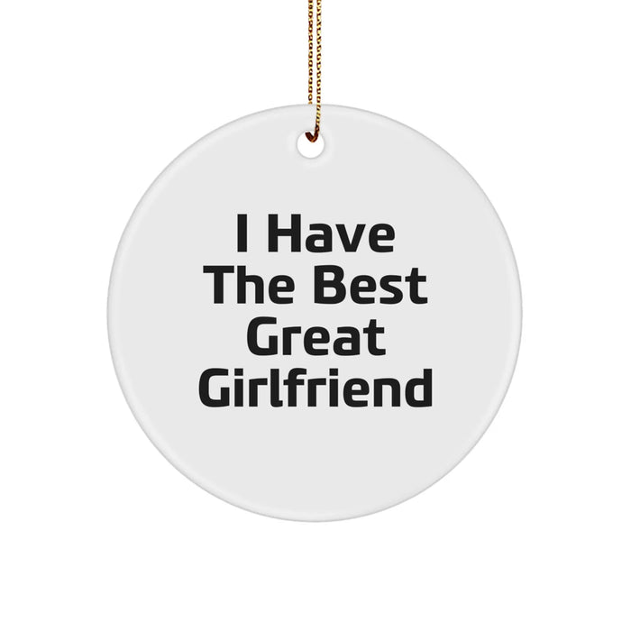 Funny Sweetheart Gifts from Men - I Have The Best Great Sweetheart Circle Ornament for Christmas Unique Gifts for Her - Image 1