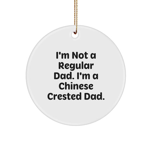 Funny Chinese Crested Dog Circle Ornament, Gifts for Chinese Crested Dog Dad from Men, Unique Christmas Unique Gifts for Him - Image 1