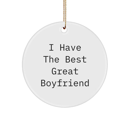 Funny Sweetheart Quote Circle Ornament Gifts for Him from Women - I Have The Best Great Sweetheart - Image 1