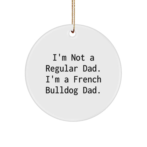 French Bulldog Dad Gifts from Family for Men, Unique Christmas Decorations Circle Ornament - Image 1