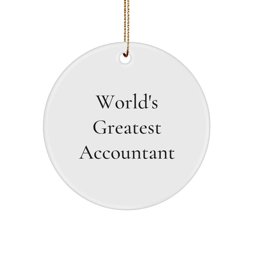 Funny Accountant Gifts from Men to Friends - 'World's Greatest Accountant' Circle Ornament for Christmas - Image 1