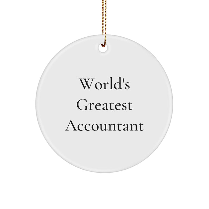 Funny Accountant Gifts from Men to Friends - 'World's Greatest Accountant' Circle Ornament for Christmas - Image 1