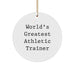 World's Greatest Athletic Trainer, Funny Christmas Circle Ornament Gifts from Friends for Men, Women, or Family - Image 1