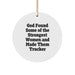 Funny Trucker Gifts for Him, Inspirational Circle Ornament 'God Found Some Of The Strongest Women And Made Them Trucker' Christmas Unique - Image 1