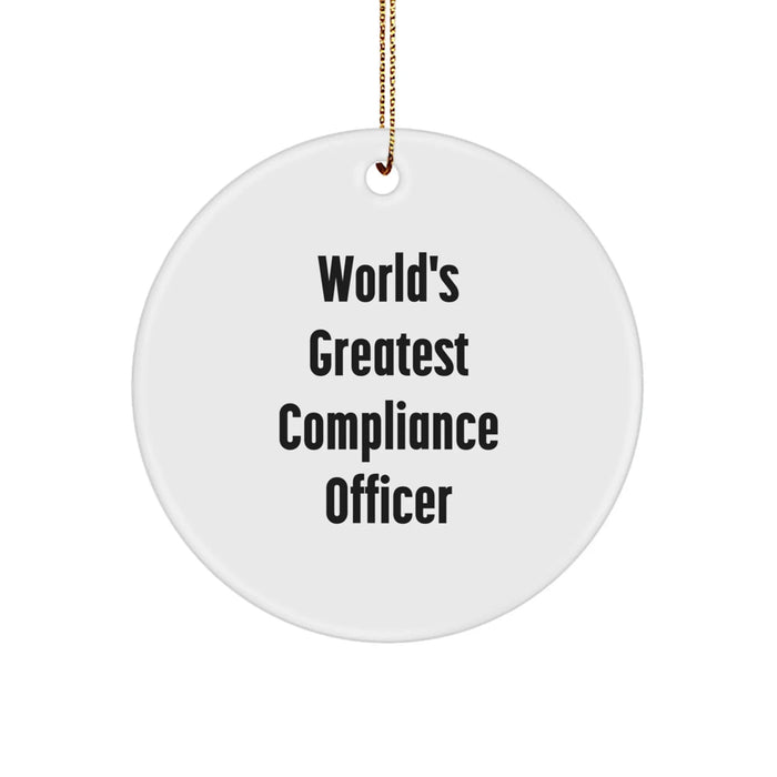 Funny Compliance Officer Gifts from Friends, 'World's Greatest' Circle Ornament for Christmas - Image 1