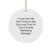 Funny Marketing Manager Gifts, Circle Ornament with Inspirational Quote, Perfect for Coworkers or Friends, Gifts from Men, Gifts for Marketing Professionals, Unique Christmas Unique Gifts - Image 1