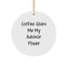 Funny Advisor Gifts, Coffee Gives Me My Advisor Power, Christmas Unique Circle Ornaments for Advisors, Gifts from Men to Advisor Friends - Image 1