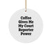 Funny Court Reporter Gifts from Friends for Court Reporters, Coffee Gives Me Power Circle Ornament, White Circle Shaped Christmas Unique Decorations - Image 1