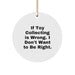 Funny Quote Toy Collecting Circle Ornament Gifts from Best Friends for Christmas - Image 1