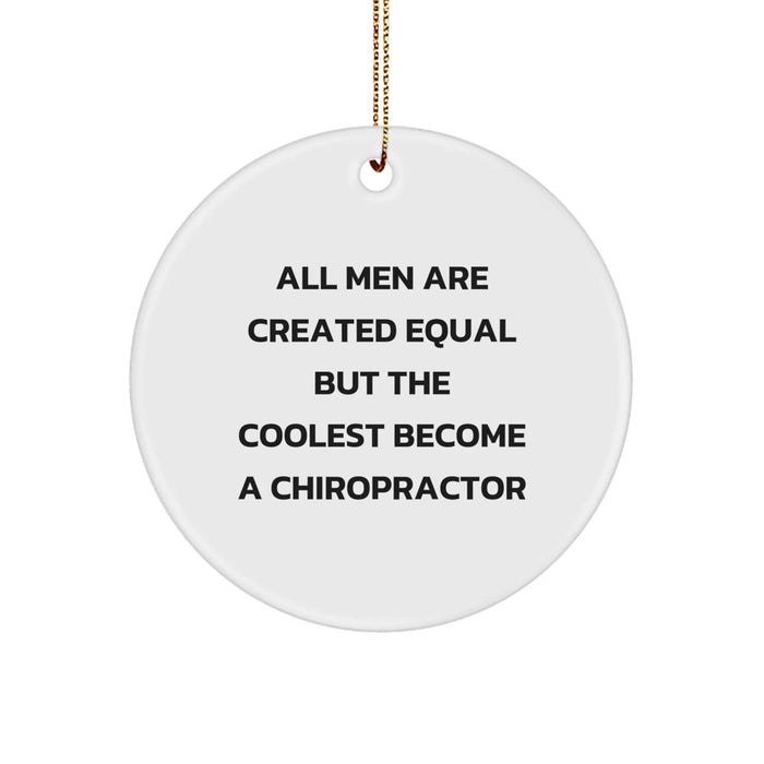 Funny Chiropractor Gifts for Men, Christmas Unique Circle Ornament with Inspirational Quote, Gifts from Friends and Family - Image 1