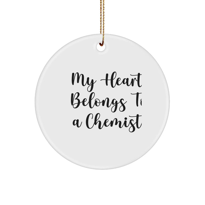 Funny Chemist Gifts, Cute Circle Ornament, Christmas Unique Gifts from Friends, 'My Heart Belongs To A Chemist' - White Circle Ornament - Image 1
