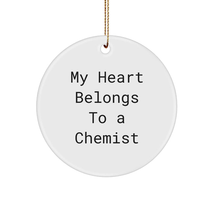 Funny Chemist Gifts from Men to Women Friends and Family, Christmas Unique Circle Ornament, 'My Heart Belongs To A Chemist' Quote, Durable MDF Material, Perfect for Chemist Lovers - Image 1