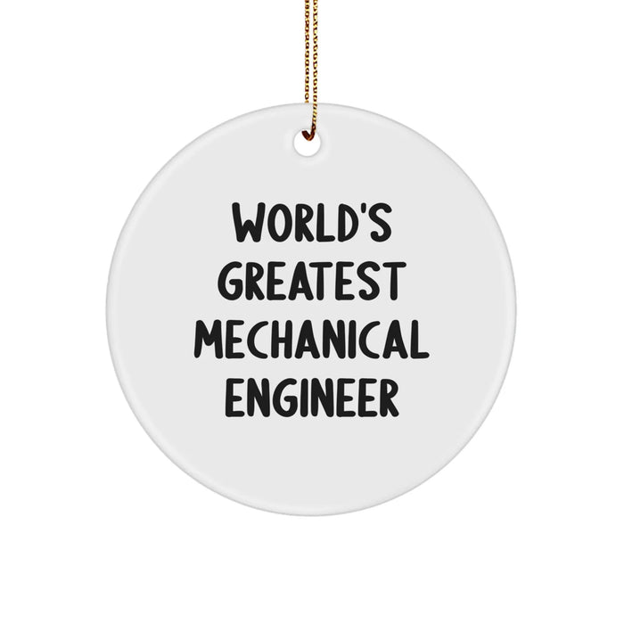 Funny 'World's Greatest Mechanical Engineer' Circle Ornament, Gifts for Mechanical Engineers, Men, or Friends, from Family or Coworkers, Christmas Unique Presents - Image 1