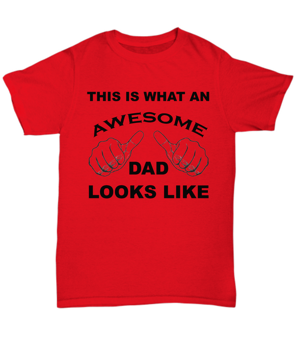 Awesome Dad Shirt | This is what an Awesome dad looks like Mens tee shirt t-shirt tshirt Father's Day gift Funny Dad Shirt Gift for Daddy