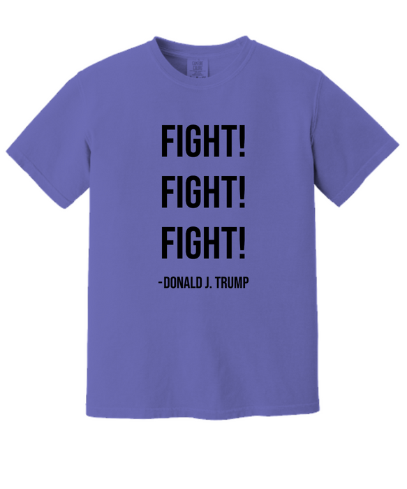 Trump Tee Shirt, Fight Fight Fight! Shirt, Trump Supporter Shirt, Republican Gift, Election 2024