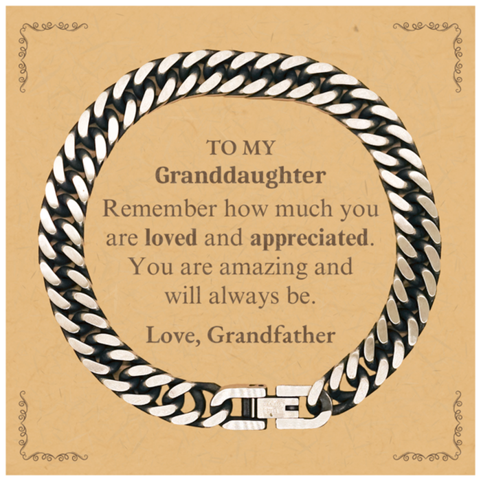 Adjustable Cuban Link Chain Bracelet for Granddaughter Birthday Gifts for From Grandfather, Graduation Granddaughter Idea Gifts Remember how much you are loved and appreciated.