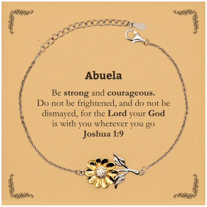 Inspirational Bible Verse Abuela Sunflower Bracelet, Abuela Be strong and courageous. for the Lord your God is with you wherever you go. Joshua 1:9, Chrsitmas Birthday for Abuela