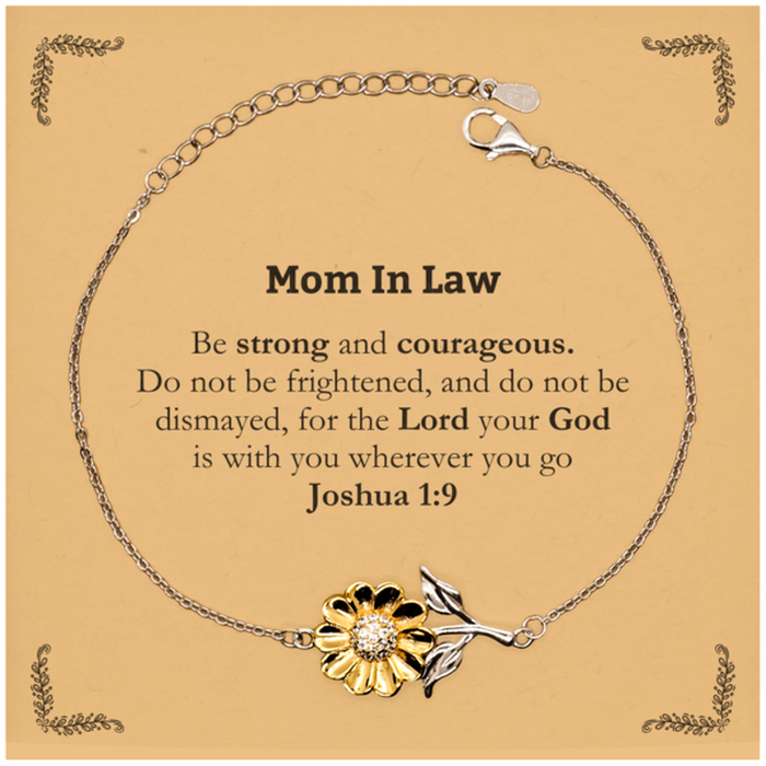 Inspirational Bible Verse Mom In Law Sunflower Bracelet, Mom In Law Be strong and courageous. for the Lord your God is with you wherever you go. Joshua 1:9, Chrsitmas Birthday for Mom In Law