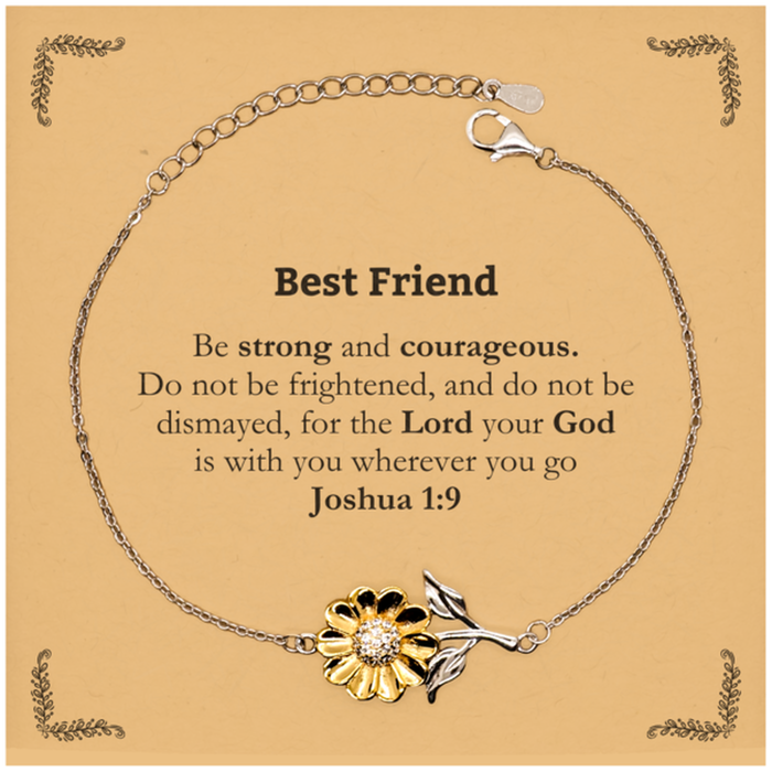 Inspirational Bible Verse Best Friend Sunflower Bracelet, Best Friend Be strong and courageous. for the Lord your God is with you wherever you go. Joshua 1:9, Chrsitmas Birthday for Best Friend