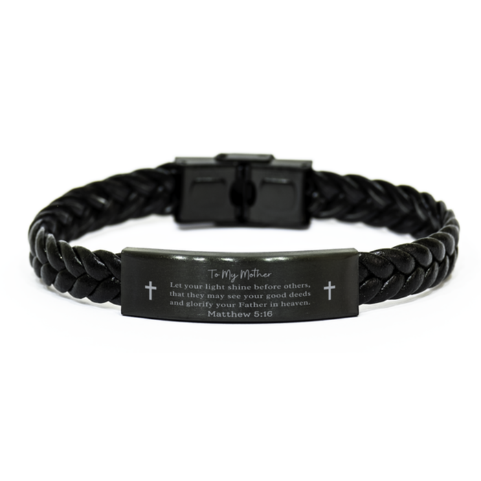 Bible Verse Gifts for Mother, Matthew 5:16, Let your light shine before others. Religious Braided Leather Bracelet for Mother. Unique Christian Gift