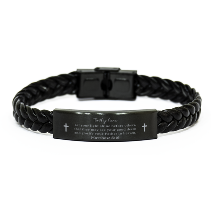 Bible Verse Gifts for Nana, Matthew 5:16, Let your light shine before others. Religious Braided Leather Bracelet for Nana. Unique Christian Gift