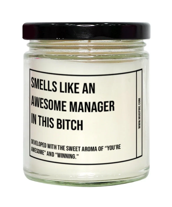 Funny Manager Graduation,Manager Birthday,Manager Father's Day,Manager Appreciation,Manager Unique Manager Gift,Manager Graduation, Awesome, Amazing, Hilarious Candle, Smells Like an Awesome Manager Graduation,Manager Birthday,Manager Father's Day,Manager