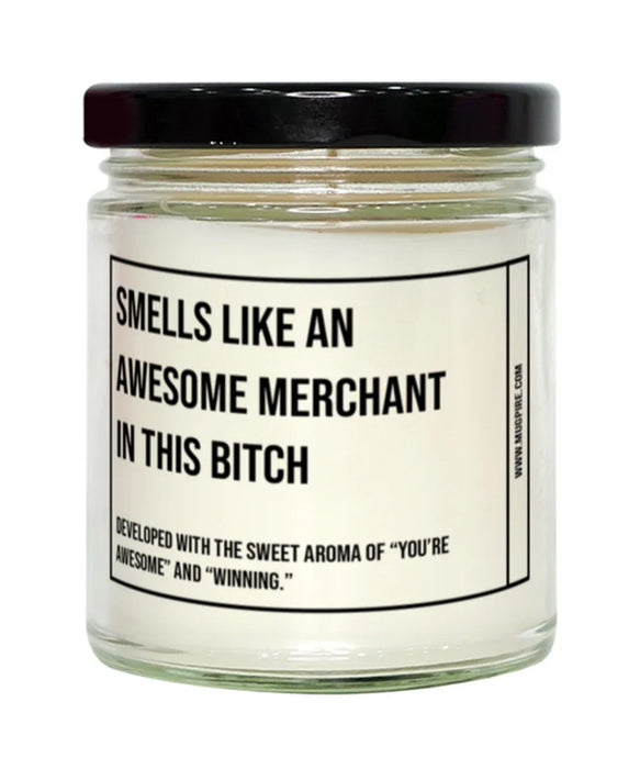 Funny Merchant Graduation,Merchant Birthday,Merchant Father's Day,Merchant Appreciation,Merchant Unique Merchant Gift,Merchant Graduation, Awesome, Amazing, Hilarious Candle, Smells Like an Awesome Merchant Graduation,Merchant Birthday,Merchant Father's D