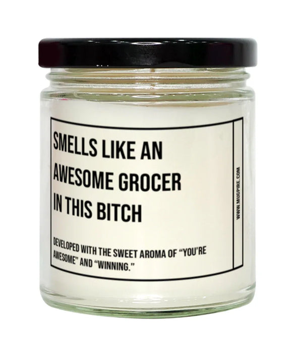 Funny Grocer Candle, Smells Like an Awesome Grocer, Gift for Grocer, Candle for Grocer, Adult Grocer Humor, Gag Gift Grocer, Grocer Christmas, Birthday