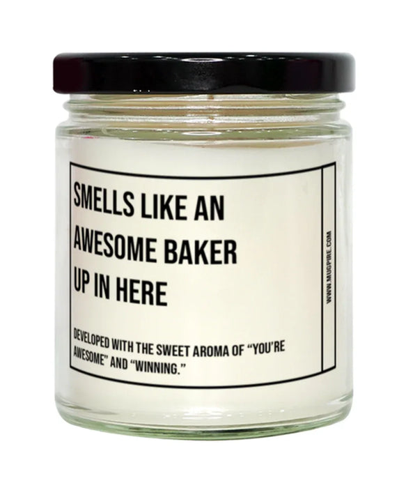 Funny Baker Candle, Smells Like an Awesome Baker, Gift for Baker, Baker Christmas, Adult Baker Humor, Gag Gift Baker, Baker, Birthday, Up In Here
