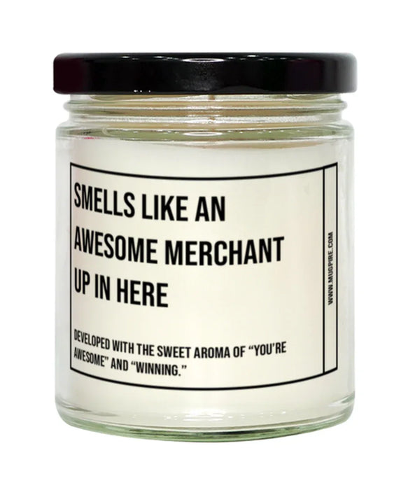 Funny Merchant Graduation,Merchant Birthday,Merchant Father's Day,Merchant Appreciation,Merchant Unique Merchant Gift,Merchant Graduation, Awesome, Amazing, Hilarious Candle, Smells Like an Awesome Merchant Graduation,Merchant Birthday,Merchant Father's D