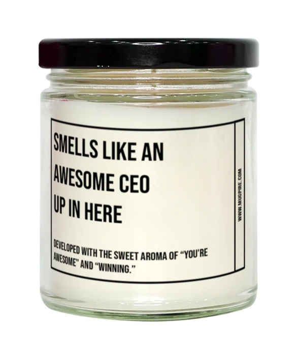 Funny CEO Candle, Smells Like an Awesome CEO, Gift for CEO, CEO Christmas, Adult CEO Humor, Gag Gift CEO, CEO, Birthday, Up In Here
