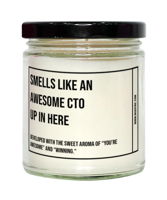 Funny CTO Candle, Smells Like an Awesome CTO, Gift for CTO, CTO Christmas, Adult CTO Humor, Gag Gift CTO, CTO, Birthday, Up In Here