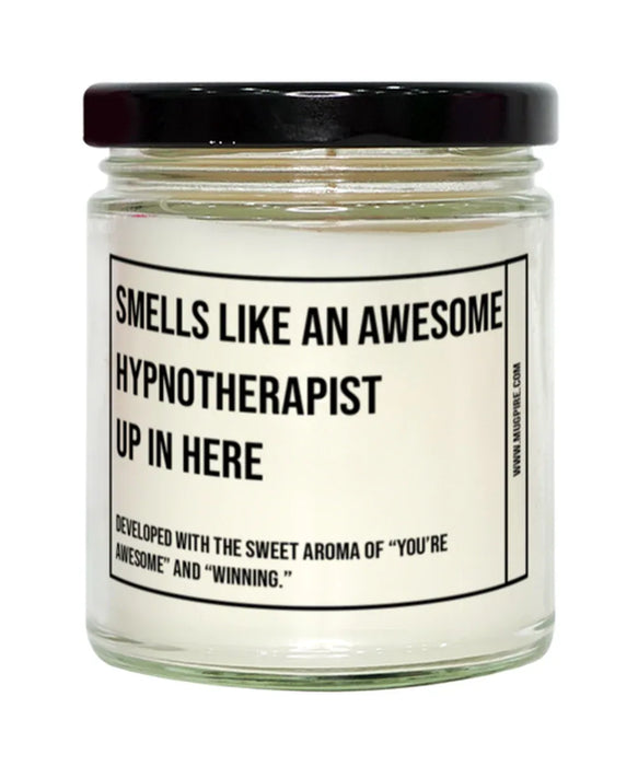 Funny Hypnotherapist Candle, Smells Like an Awesome Hypnotherapist, Gift for Hypnotherapist, Hypnotherapist Christmas, Adult Hypnotherapist Humor, Gag Gift Hypnotherapist, Hypnotherapist, Birthday, Up In Here