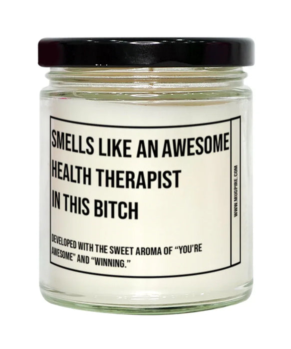 Funny Health Therapist Candle, Smells Like an Awesome Health Therapist, Gift for Health Therapist, Candle for Health Therapist, Adult Health Therapist Humor, Gag Gift Health Therapist, Health Therapist Christmas, Birthday