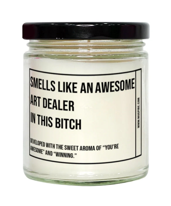 Funny Art Dealer Candle, Smells Like an Awesome Art Dealer, Gift for Art Dealer, Candle for Art Dealer, Adult Art Dealer Humor, Gag Gift Art Dealer, Art Dealer Christmas, Birthday