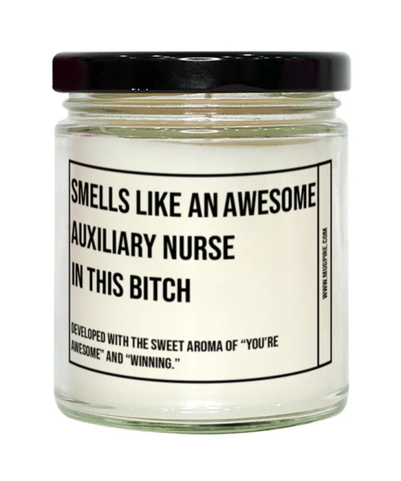 Funny Auxiliary Nurse Candle, Smells Like an Awesome Auxiliary Nurse, Gift for Auxiliary Nurse, Candle for Auxiliary Nurse, Adult Auxiliary Nurse Humor, Gag Gift Auxiliary Nurse, Auxiliary Nurse Christmas, Birthday