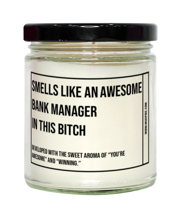 Funny Bank Manager Candle, Smells Like an Awesome Bank Manager, Gift for Bank Manager, Candle for Bank Manager, Adult Bank Manager Humor, Gag Gift Bank Manager, Bank Manager Christmas, Birthday