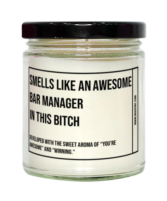 Funny Bar Manager Candle, Smells Like an Awesome Bar Manager, Gift for Bar Manager, Candle for Bar Manager, Adult Bar Manager Humor, Gag Gift Bar Manager, Bar Manager Christmas, Birthday