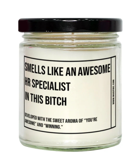 Funny HR Specialist Candle, Smells Like an Awesome HR Specialist, Gift for HR Specialist, Candle for HR Specialist, Adult HR Specialist Humor, Gag Gift HR Specialist, HR Specialist Christmas, Birthday