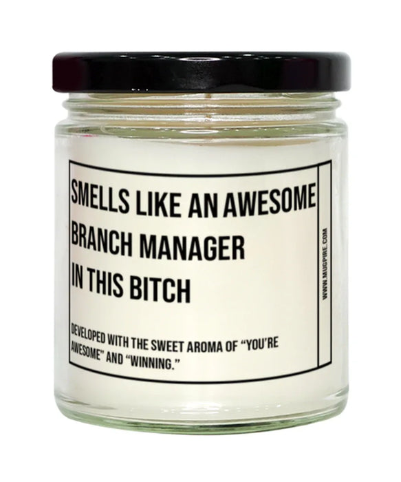 Funny Branch Manager Candle, Smells Like an Awesome Branch Manager, Gift for Branch Manager, Candle for Branch Manager, Adult Branch Manager Humor, Gag Gift Branch Manager, Branch Manager Christmas, Birthday