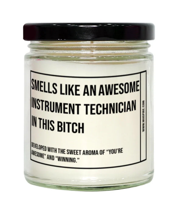 Funny Instrument Technician Candle, Smells Like an Awesome Instrument Technician, Gift for Instrument Technician, Candle for Instrument Technician, Adult Instrument Technician Humor, Gag Gift Instrument Technician, Instrument Technician Christmas, Birthda
