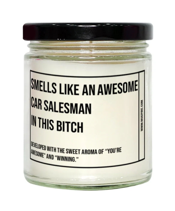 Funny Car Salesman Candle, Smells Like an Awesome Car Salesman, Gift for Car Salesman, Candle for Car Salesman, Adult Car Salesman Humor, Gag Gift Car Salesman, Car Salesman Christmas, Birthday