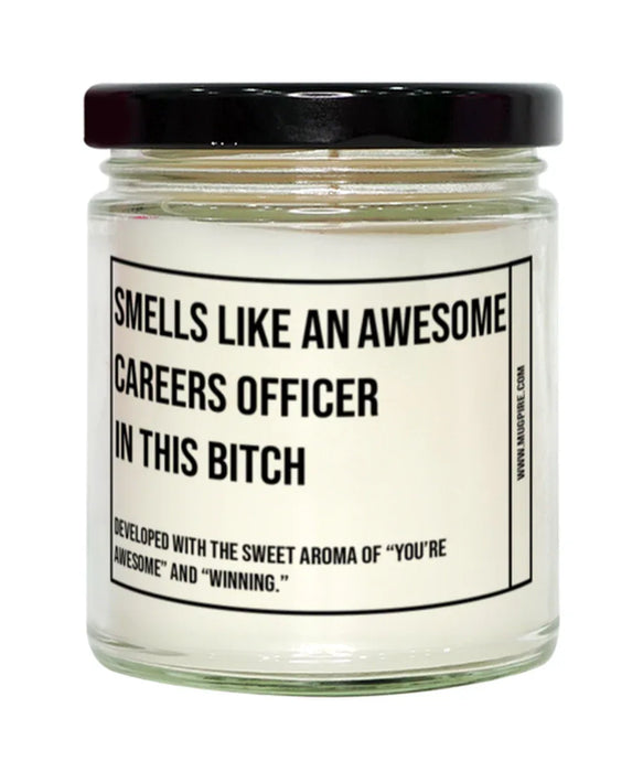 Funny Careers Officer Candle, Smells Like an Awesome Careers Officer, Gift for Careers Officer, Candle for Careers Officer, Adult Careers Officer Humor, Gag Gift Careers Officer, Careers Officer Christmas, Birthday