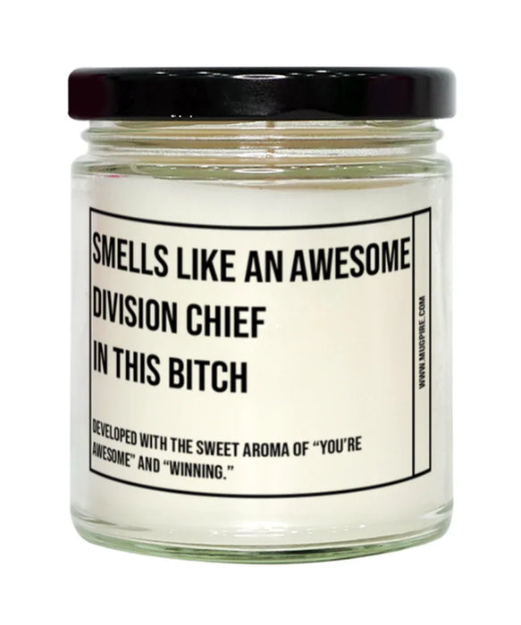 Funny Division Chief Candle, Smells Like an Awesome Division Chief, Gift for Division Chief, Candle for Division Chief, Adult Division Chief Humor, Gag Gift Division Chief, Division Chief Christmas, Birthday
