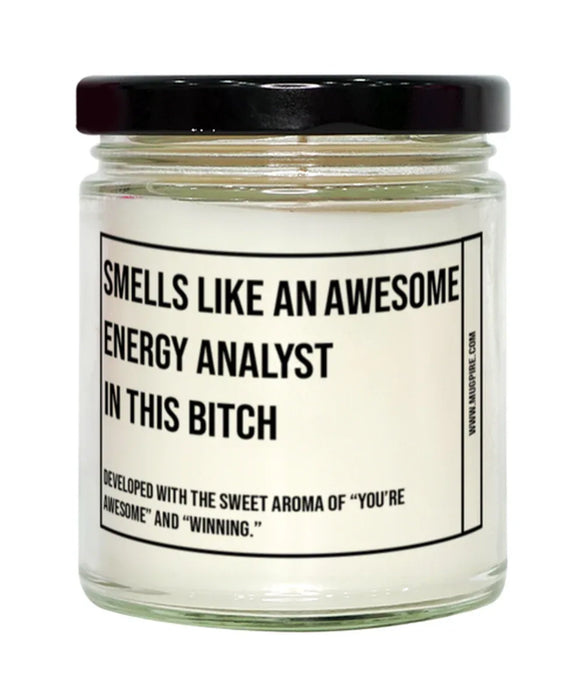 Funny Energy Analyst Candle, Smells Like an Awesome Energy Analyst, Gift for Energy Analyst, Candle for Energy Analyst, Adult Energy Analyst Humor, Gag Gift Energy Analyst, Energy Analyst Christmas, Birthday
