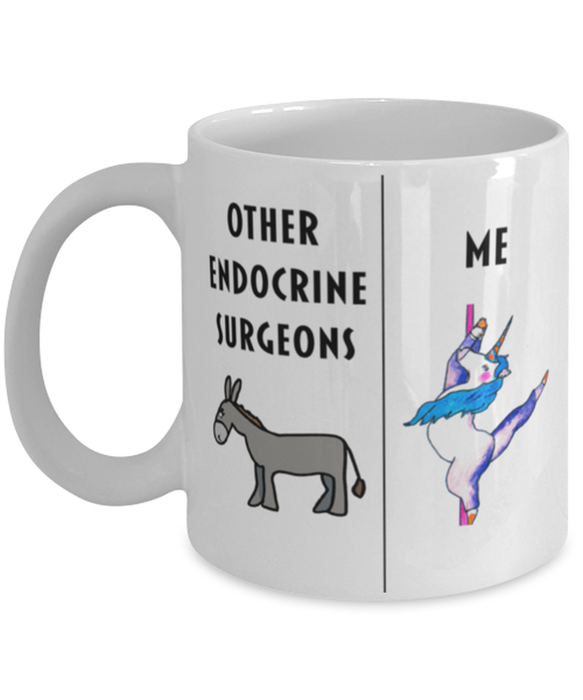 Funny Endocrine Surgeon Coffee Mug, Gift for Endocrine Surgeon, Gag Gift for Endocrine Surgeon, Unique Gift for Endocrine Surgeon, Cheap Endocrine Surgeon Gift, Donkey Unicorn Mug