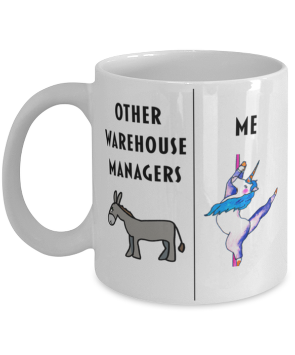 Funny Warehouse Manager Coffee Mug, Gift for Warehouse Manager, Gag Gift for Warehouse Manager, Unique Gift for Warehouse Manager, Cheap Warehouse Manager Gift, Donkey Unicorn Mug