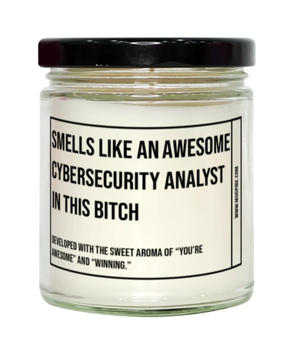 Funny Cybersecurity Analyst Candle, Smells Like an Awesome Cybersecurity Analyst, Gift for Cybersecurity Analyst, Candle for Cybersecurity Analyst, Adult Cybersecurity Analyst Humor, Gag Gift Cybersecurity Analyst, Cybersecurity Analyst Christmas, Birthda