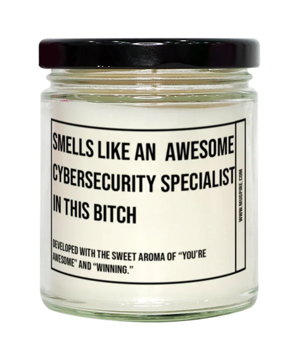 Funny Cybersecurity Specialist Candle, Smells Like an Awesome Cybersecurity Specialist, Gift for Cybersecurity Specialist, Candle for Cybersecurity Specialist, Adult Cybersecurity Specialist Humor, Gag Gift Cybersecurity Specialist, Cybersecurity Speciali