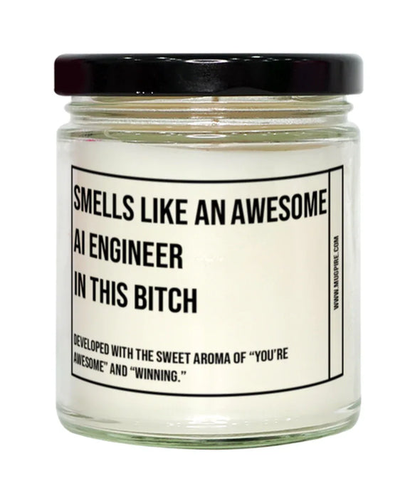Funny AI Engineer Candle, Smells Like an Awesome AI Engineer, Gift for AI Engineer, Candle for AI Engineer, Adult AI Engineer Humor, Gag Gift AI Engineer, AI Engineer Christmas, Birthday
